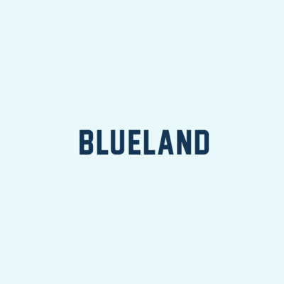 BLUELAND