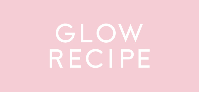 Glow Recipe